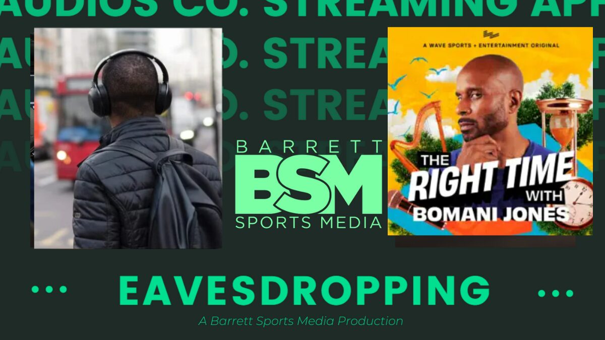 Graphic for an Eavesdropping feature on The Right Time with Bomani Jones